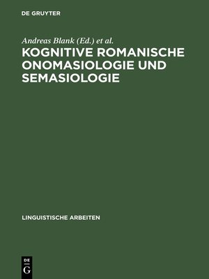 cover image of Kognitive romanische Onomasiologie und Semasiologie